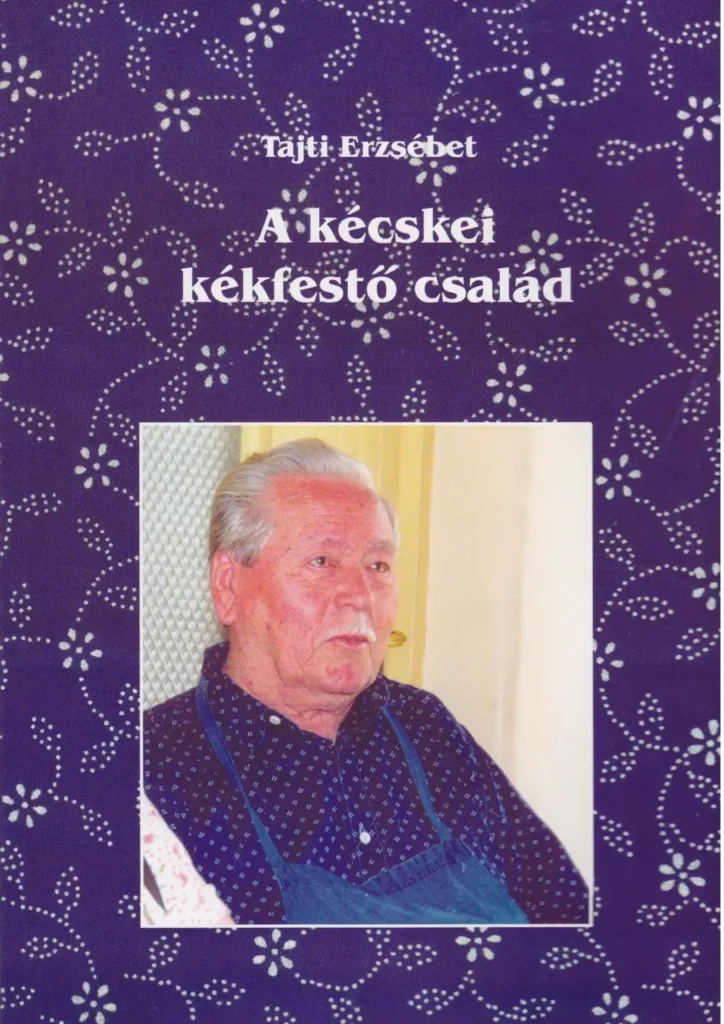 A kécskei kékfestő család