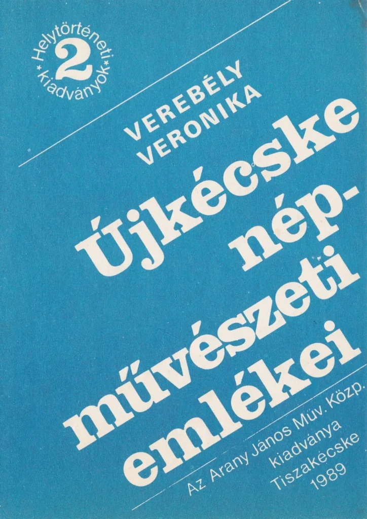 Újkécske népművészeti emlékei